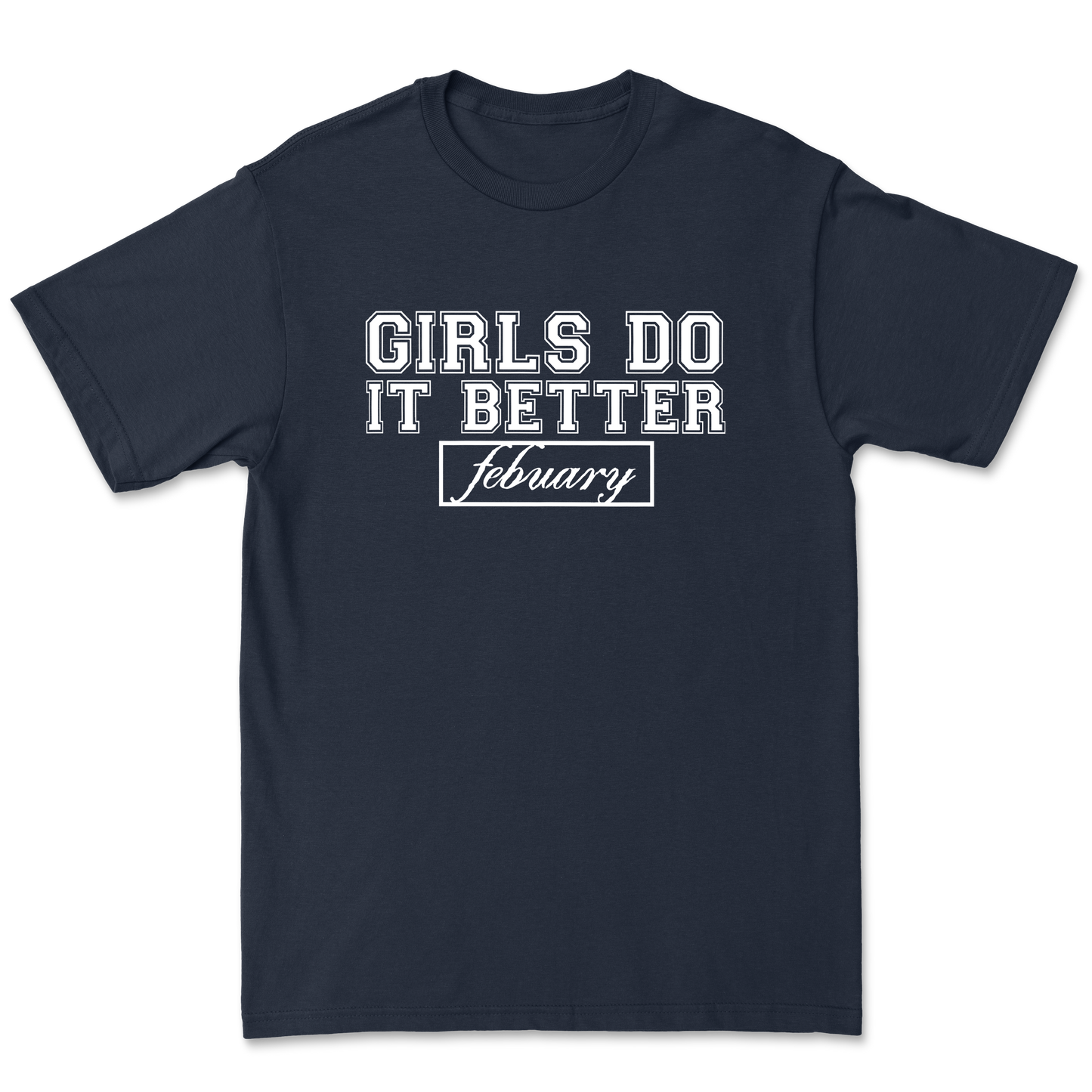Girls Do it Better Tee