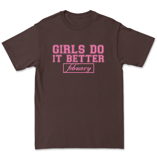 Girls Do It Better Tee - Chocolate