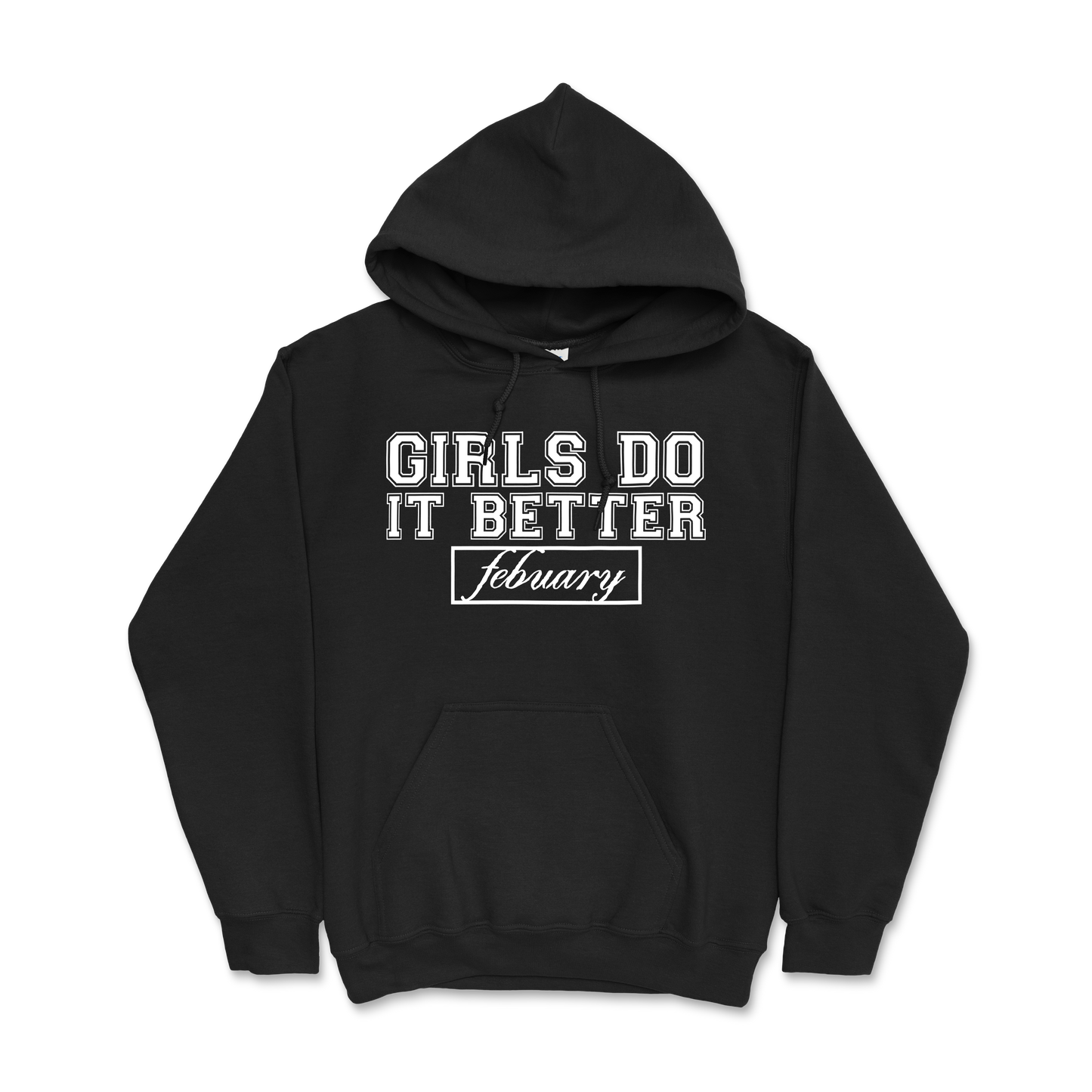 Girls Do it Better Hoodie